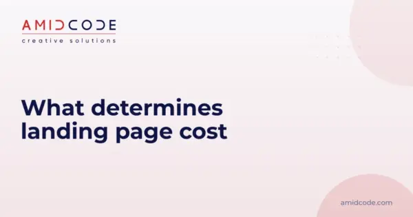 What determines landing page cost